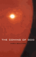 The Coming of God