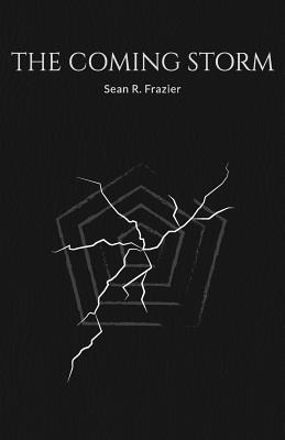 The Coming Storm - Frazier, Sean R