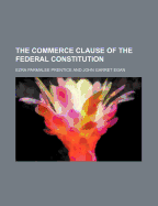 The Commerce Clause of the Federal Constitution