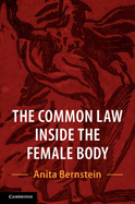 The Common Law Inside the Female Body