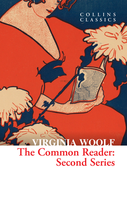 The common reader : second series - Woolf, Virginia