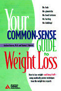 The Common-Sense Guide to Weight Loss