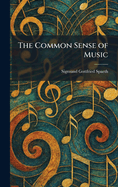 The Common Sense of Music