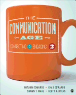 The Communication Age: Connecting and Engaging