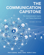 The Communication Capstone: The Communication Inquiry and Theory Experience
