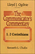 The Communicator's Commentary - Chafin, Kenneth L, and Ogilvie, Lloyd John, Dr.