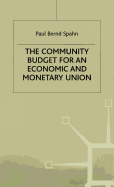 The Community Budget for an Economic and Monetary Union