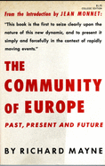 The Community of Europe: Past, Present and Future