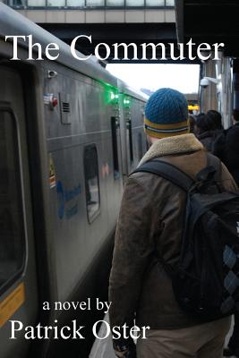 The Commuter - Oster, Patrick