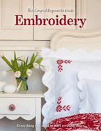 The Compact Beginner's Guide to Embroidery: Everything you need to start creating today
