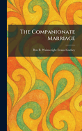 The Companionate Marriage