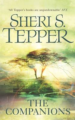 The Companions - Tepper, Sheri S.