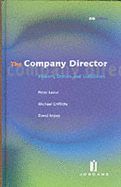 The Company Director: Powers and Duties