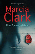 The Competition: A Rachel Knight novel