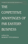 The Competitive Advantages of Far Eastern Business