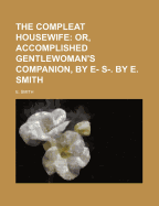 The compleat housewife