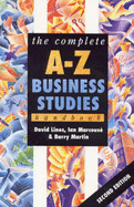 The Complete A-Z Business Studies Handbook
