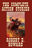 The Complete Action Stories