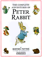 The Complete Adventures of Peter Rabbit