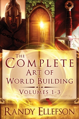 The Complete Art of World Building - Ellefson, Randy