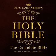 The Complete Audio Bible: King James Version