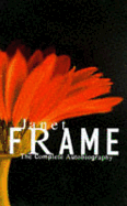 The Complete Autobiography - Frame, Janet