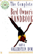The Complete Bird Owner's Handbook