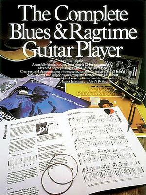 The Complete Blues & Ragtime Guitar Player - Shipton, Russ