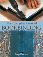 The Complete Book of Bookbinding