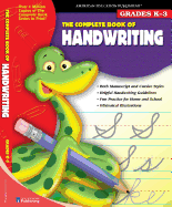 The Complete Book of Handwriting, Grades K - 3