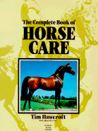 The Complete Book of Horse Care