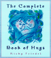 The Complete Book of Hugs