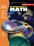 The Complete Book of Math, Grades 5-6