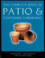The Complete Book of Patio and Container Gardening