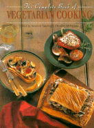 The Complete Book of Vegetarian Cooking