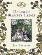 The Complete Brambly Hedge