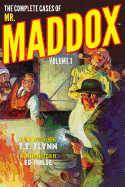 The Complete Cases of Mr. Maddox, Volume 1