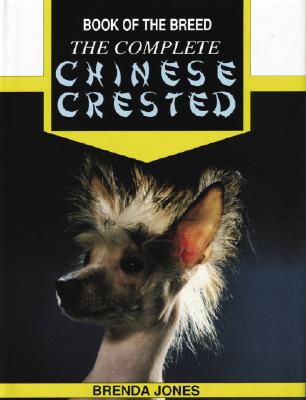 The Complete Chinese Crested - Jones, Brenda