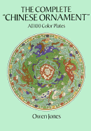 The Complete "Chinese Ornament": All 100 Color Plates