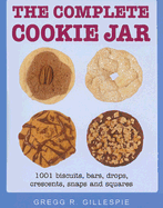 The Complete Cookie Jar - Gillespie, Gregg R