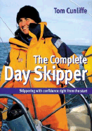 The Complete Day Skipper - Cunliffe, Tom