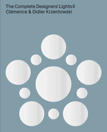 The Complete Designers' Lights II: Catalogue Raisonn?