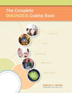 The Complete Diagnosis Coding Book