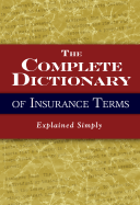 The Complete Dictionary of Insurance Terms Explained Simply