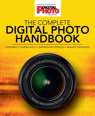 The Complete Digital Photo Handbook - Andrews, Philip