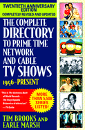 The Complete Directory to Prime Time Network and Cable TV Shows: 1946-Present
