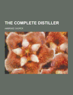 The Complete Distiller