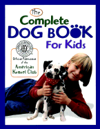 The Complete Dog Book for Kids