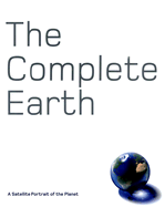 The Complete Earth: A Satellite Portrait of Our Planet