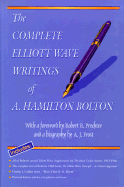 The Complete Elliott Wave Writings of A. Hamilton Bolton